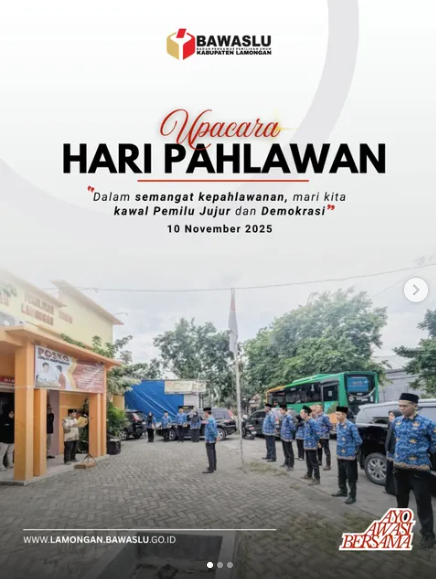 Bawaslu Kabupaten Lamongan Gelar Upacara Hari Pahlawan 2025: Momentum Meneladani Semangat Juang Para Pahlawan