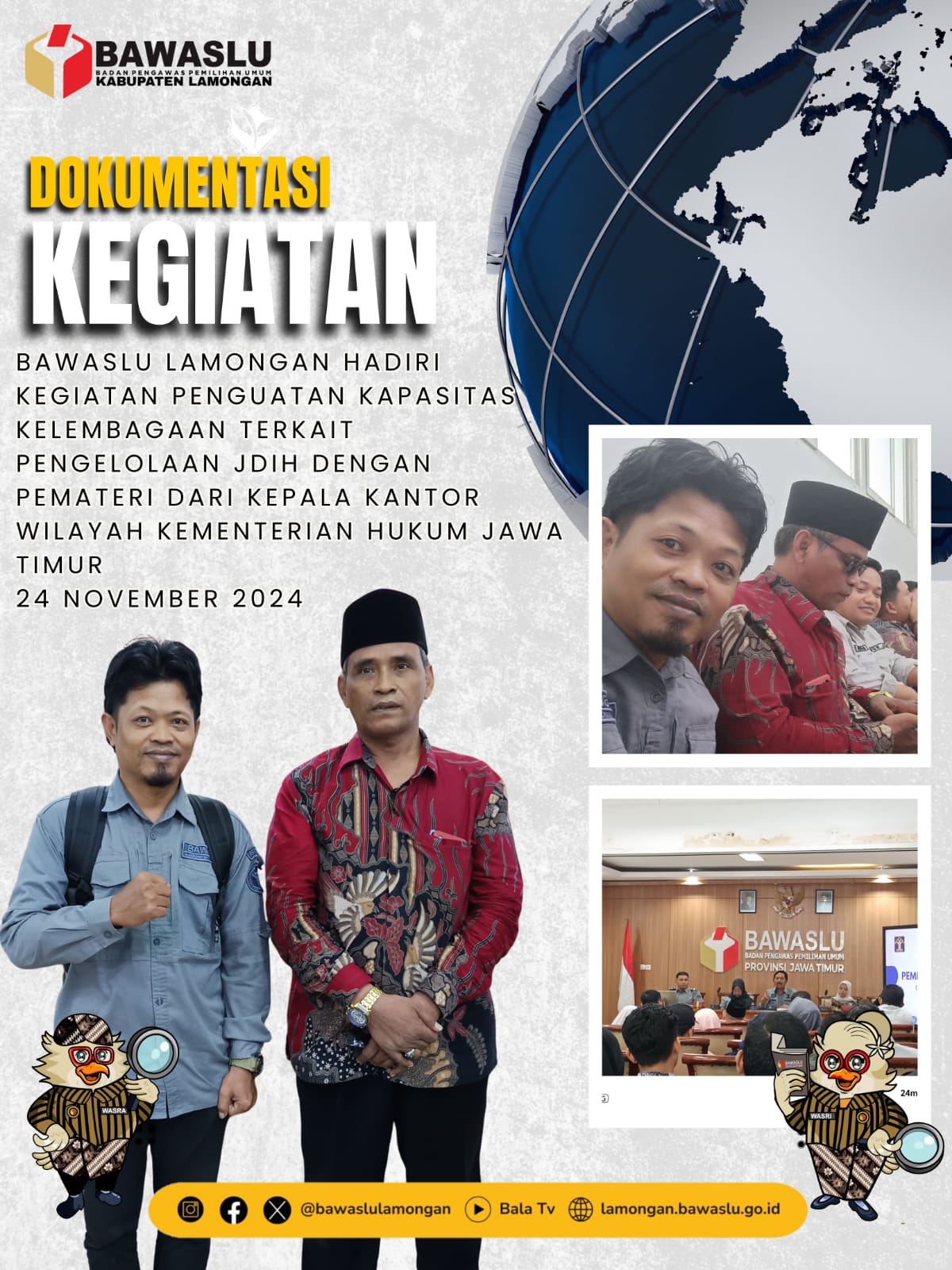 Bawaslu Lamongan hadiri Kegiatan Penguatan Kapasitas Kelembagaan terkait Pengelolaan JDIH dengan pemateri dari Kepala Kantor Wilayah Kementerian Hukum Jawa Timur.