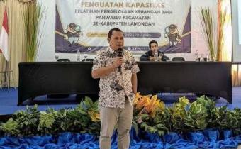 Kegiatan Penguatan Kapasitas Pelatihan Pengelolaan Keuangan Bagi Panwaslu Kecamatan Se-Kabupaten Lamongan