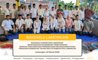 Bawaslu Kabupaten Lamongan Gelar “Ngabuburit Pengawasan” Bertema Refleksi Penanganan Pelanggaran Pemilihan Serentak 2024
