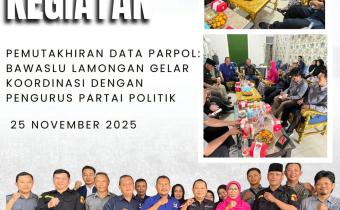 Bawaslu Lamongan tekankan Partai Politik lakukan Update Data dalam Sipol
